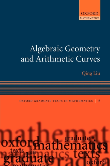 Algebraic Geometry and Arithmetic Curves, Paperback / softback Book