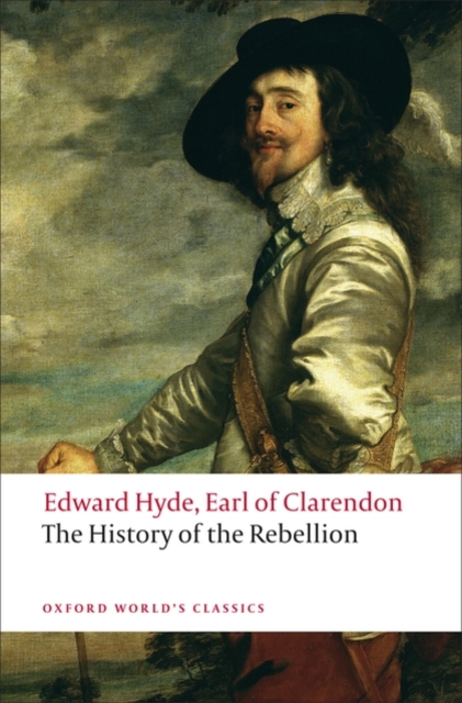 The History of the Rebellion : A new selection, Paperback / softback Book