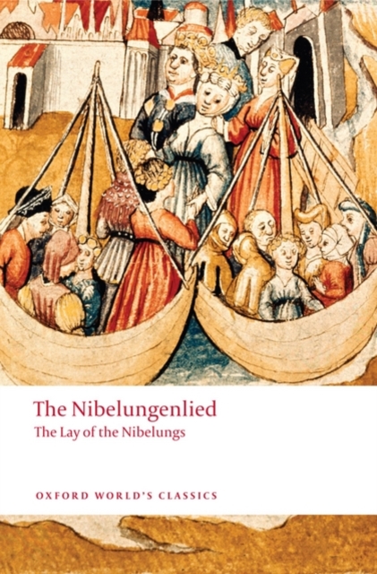 The Nibelungenlied : The Lay of the Nibelungs, Paperback / softback Book