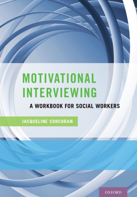 Motivational Interviewing : A Workbook for Social Workers, EPUB eBook