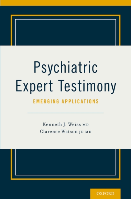 Psychiatric Expert Testimony: Emerging Applications, EPUB eBook