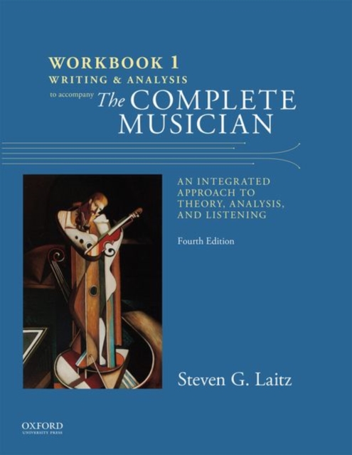 Workbook to Accompany The Complete Musician : Workbook 1: Writing and Analysis, Paperback / softback Book