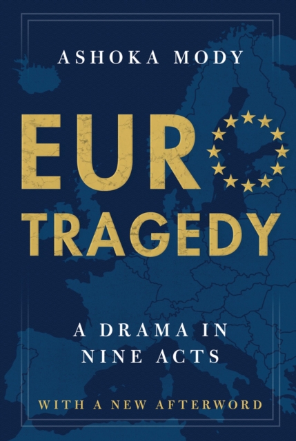 EuroTragedy : A Drama in Nine Acts, EPUB eBook