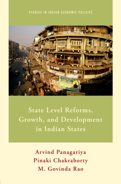 State Level Reforms, Growth, and Development in Indian States, PDF eBook