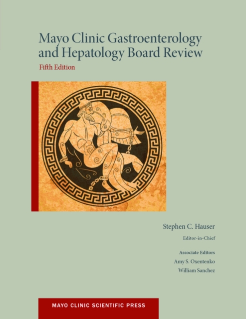 Mayo Clinic Gastroenterology and Hepatology Board Review, PDF eBook