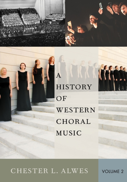 A History of Western Choral Music, Volume 2, PDF eBook