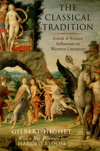 The Classical Tradition : Greek and Roman Influences on Western Literature, PDF eBook