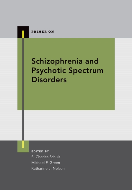 Schizophrenia and Psychotic Spectrum Disorders, EPUB eBook