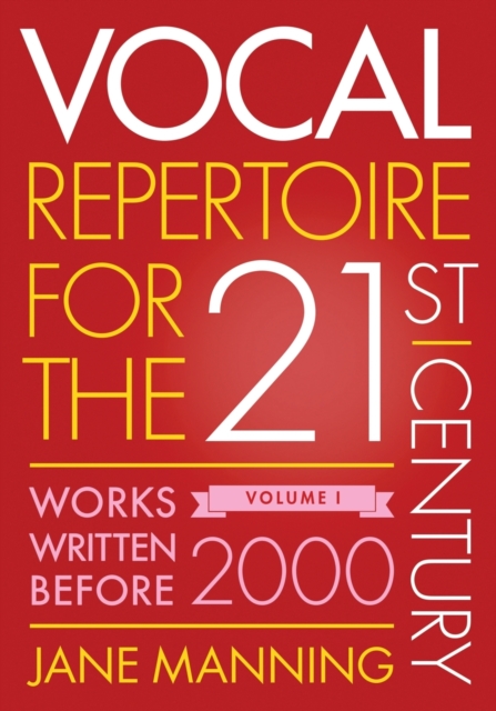 Vocal Repertoire for the Twenty-First Century, Volume 1 : Works Written Before 2000, Paperback / softback Book