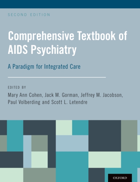 Comprehensive Textbook of AIDS Psychiatry : A Paradigm for Integrated Care, PDF eBook