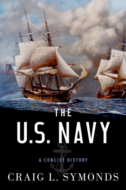The U.S. Navy : A Concise History, EPUB eBook
