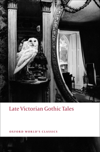 Late Victorian Gothic Tales, Paperback / softback Book
