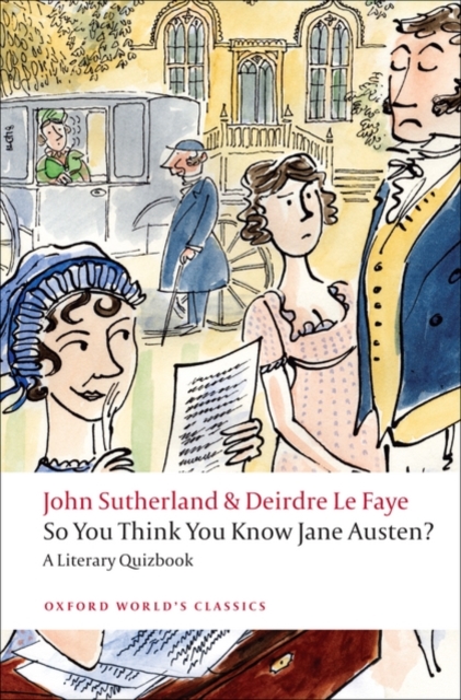 So You Think You Know Jane Austen? : A Literary Quizbook, Paperback / softback Book