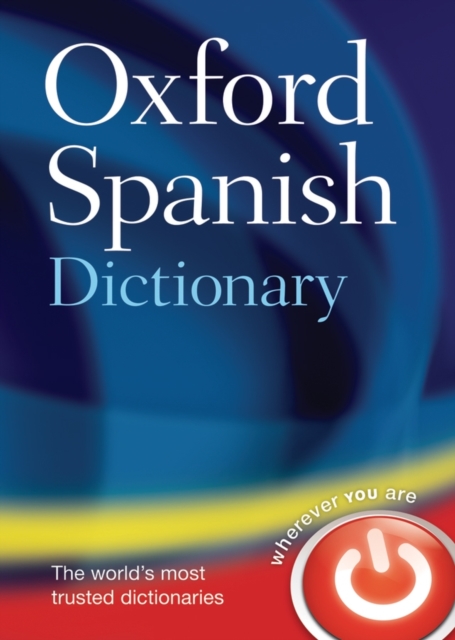 Oxford Spanish Dictionary, Hardback Book