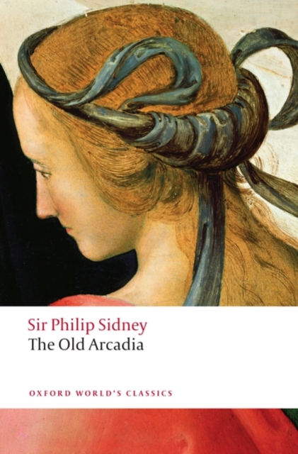 The Countess of Pembroke's Arcadia (The Old Arcadia), Paperback / softback Book