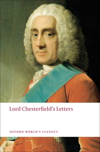 Lord Chesterfield's Letters, Paperback / softback Book