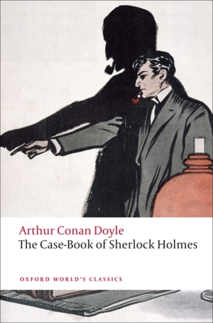 The Case-Book of Sherlock Holmes, Paperback / softback Book