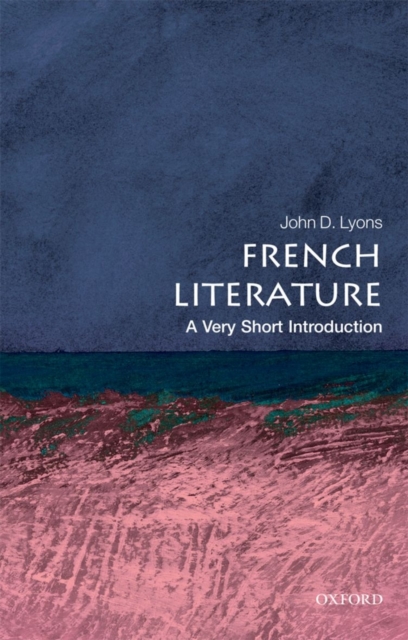 French Literature: A Very Short Introduction, Paperback / softback Book
