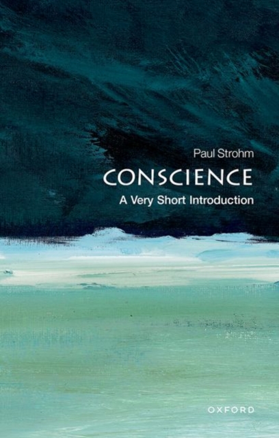 Conscience: A Very Short Introduction, Paperback / softback Book