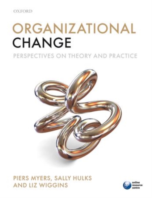 Organizational Change : Perspectives on Theory and Practice, Paperback / softback Book