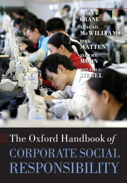 The Oxford Handbook of Corporate Social Responsibility, Paperback / softback Book