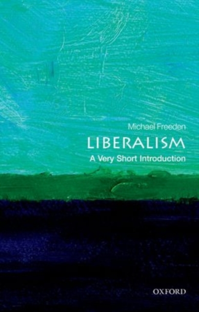 Liberalism: A Very Short Introduction, Paperback / softback Book
