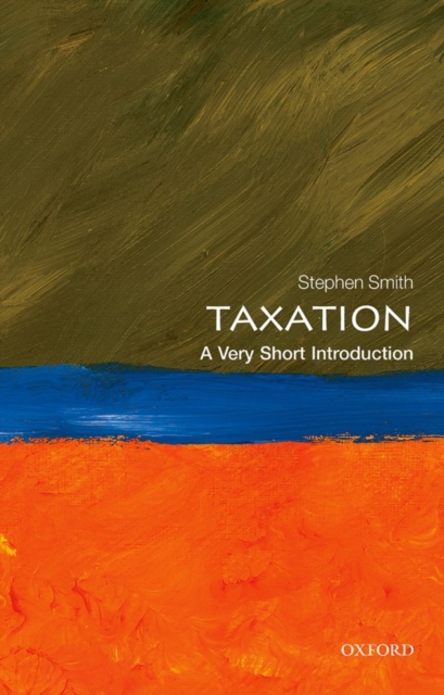Taxation: A Very Short Introduction, Paperback / softback Book