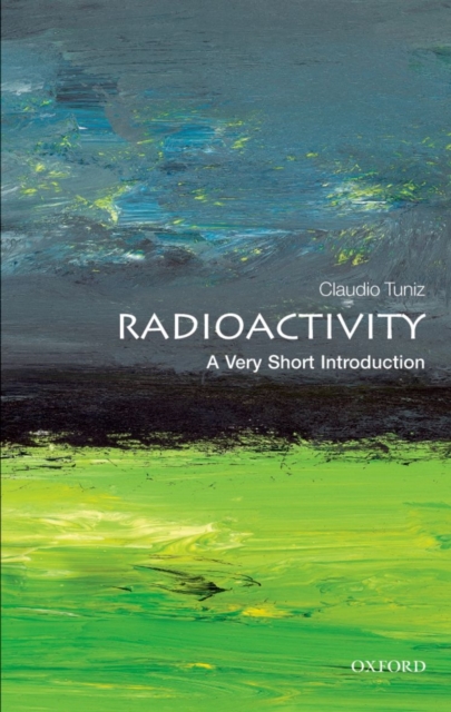 Radioactivity: A Very Short Introduction, Paperback / softback Book