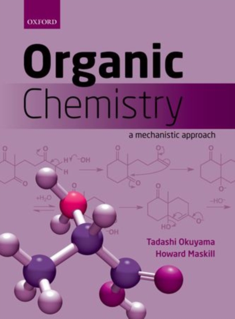 Organic Chemistry : A mechanistic approach, Paperback / softback Book