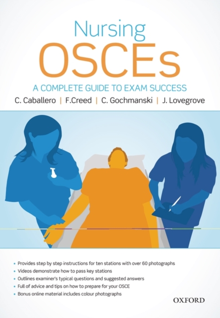 Nursing OSCEs : A Complete Guide to Exam Success, Paperback / softback Book