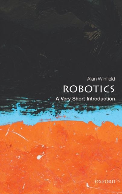 Robotics: A Very Short Introduction, Paperback / softback Book