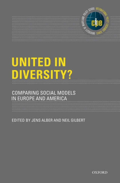 United in Diversity? : Comparing Social Models in Europe and America, PDF eBook