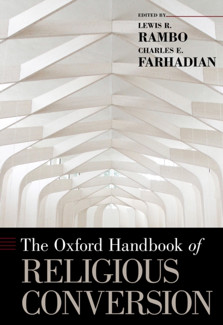 The Oxford Handbook of Religious Conversion, PDF eBook