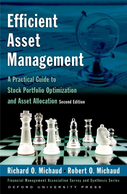 Efficient Asset Management : A Practical Guide to Stock Portfolio Optimization and Asset Allocation, PDF eBook