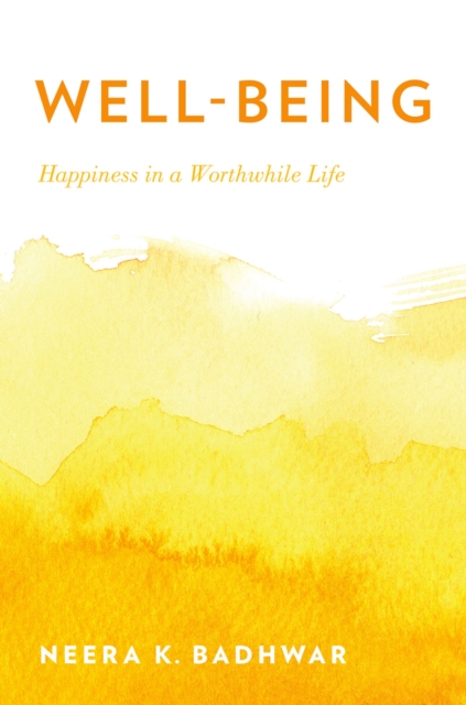 Well-Being : Happiness in a Worthwhile Life, PDF eBook