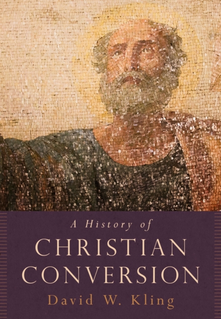 A History of Christian Conversion, PDF eBook