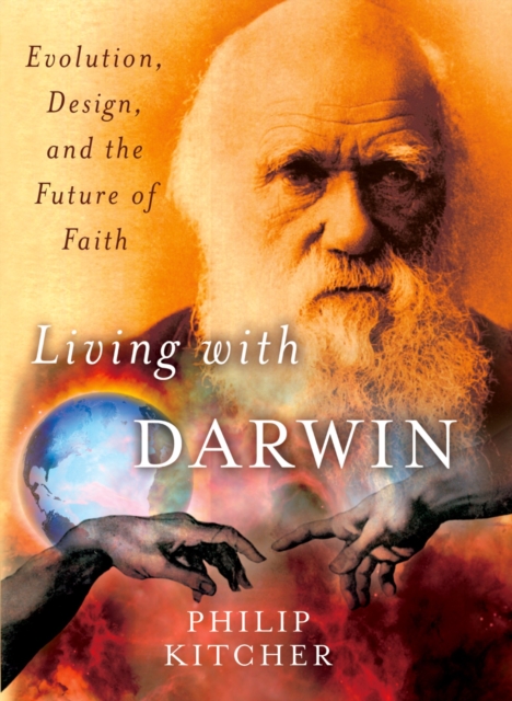 Living with Darwin : Evolution, Design, and the Future of Faith, PDF eBook