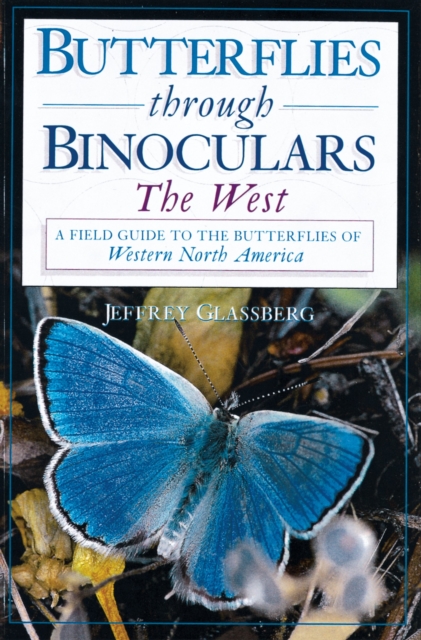 Butterflies through Binoculars : The West, PDF eBook