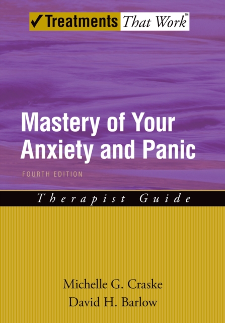 Mastery of Your Anxiety and Panic, PDF eBook