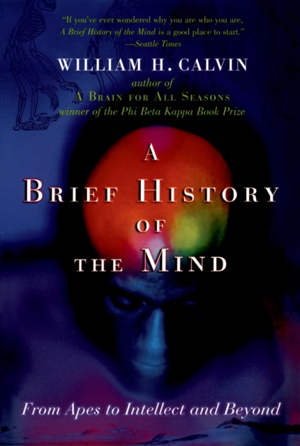 A Brief History of the Mind : From Apes to Intellect and Beyond, PDF eBook