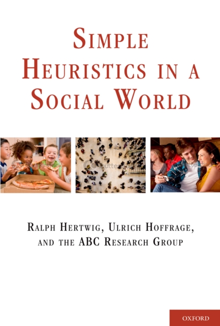 Simple Heuristics in a Social World, PDF eBook