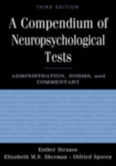 A Compendium of Neuropsychological Tests : Administration, Norms, and Commentary, PDF eBook
