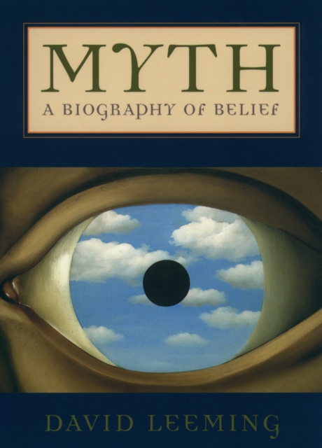 Myth : A Biography of Belief, EPUB eBook