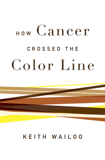 How Cancer Crossed the Color Line, PDF eBook