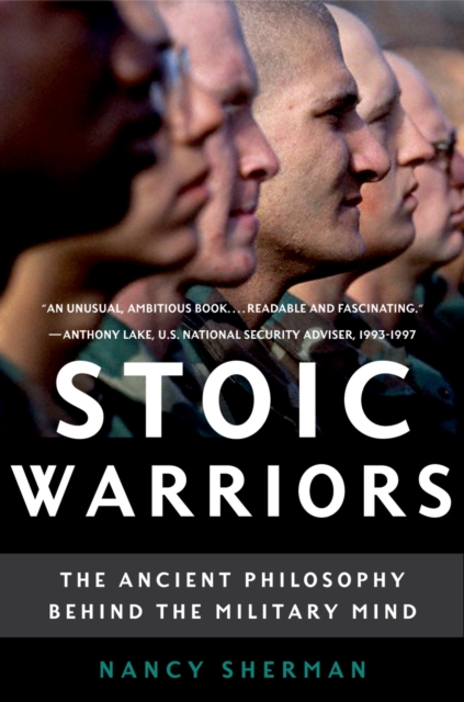 Stoic Warriors : The Ancient Philosophy behind the Military Mind, PDF eBook