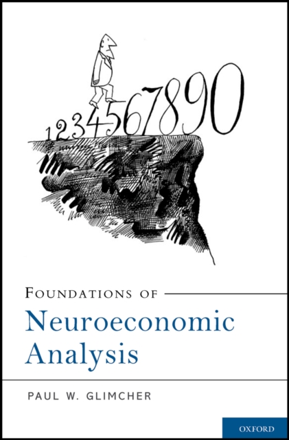 Foundations of Neuroeconomic Analysis, PDF eBook