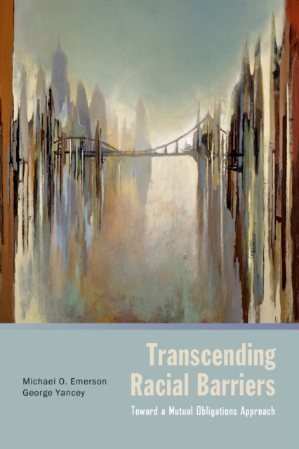 Transcending Racial Barriers : Toward a Mutual Obligations Approach, PDF eBook