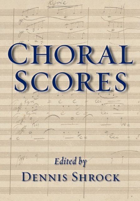 Choral Scores, PDF eBook