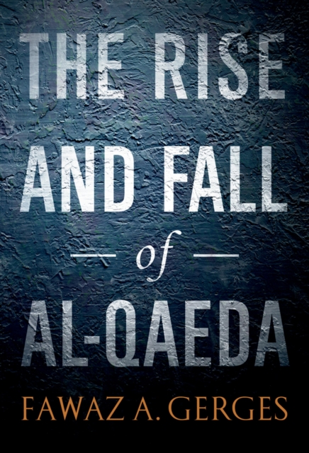 The Rise and Fall of Al-Qaeda, PDF eBook
