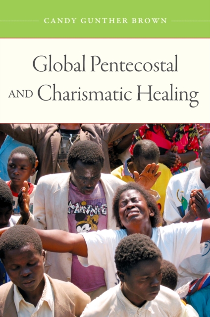 Global Pentecostal and Charismatic Healing, EPUB eBook